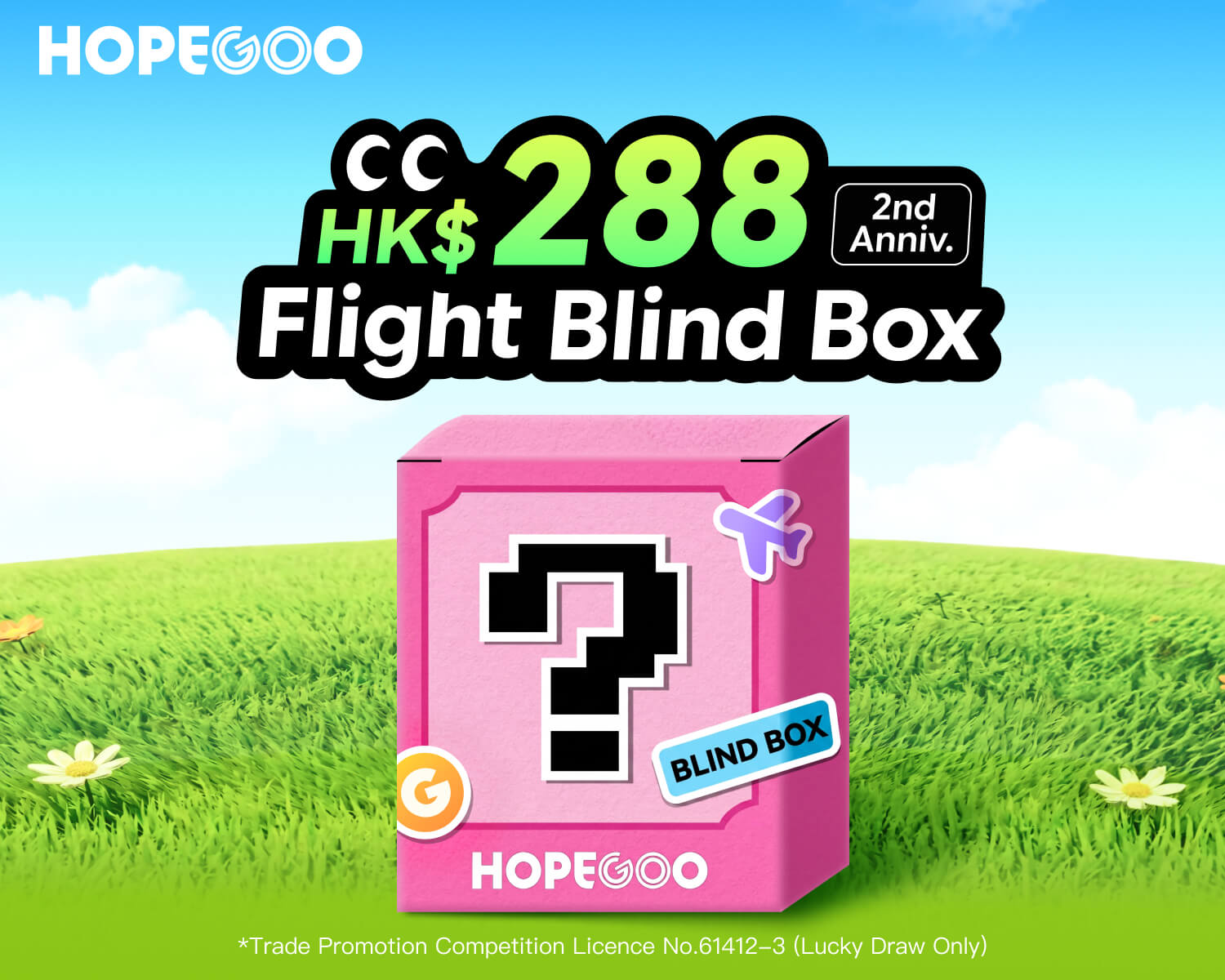 HopeGoo 2nd Anniversary Is Here: Unlock $288 Flight Mystery Box Deals Every Day!